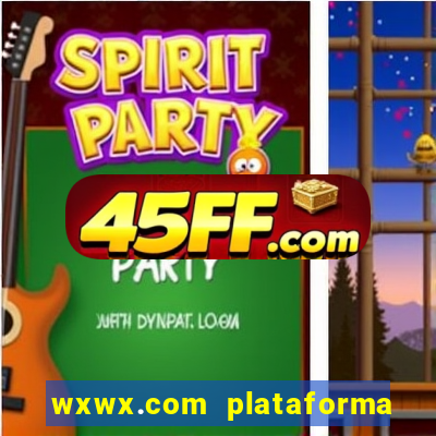 wxwx.com plataforma de jogos